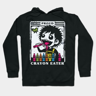 Proud Crayon Eater Hoodie